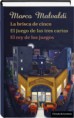 Trilogía del BarLume. La brisca de cinco + El juego de las tres cartas + El rey de los juegos